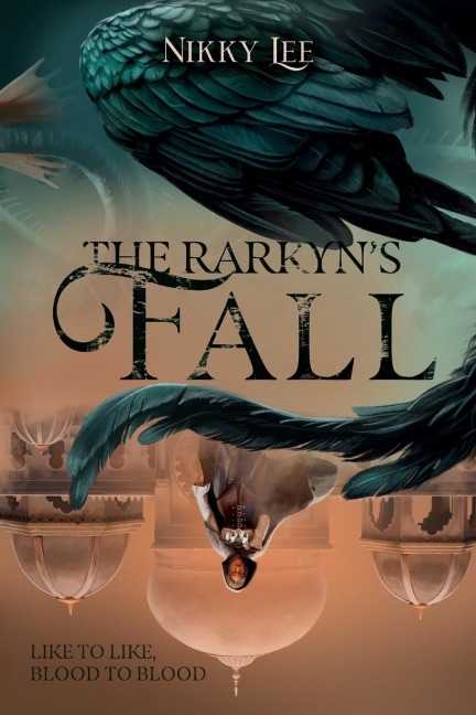 The Rarkyns Fall (The Rarkyn Trilogy Book 2)