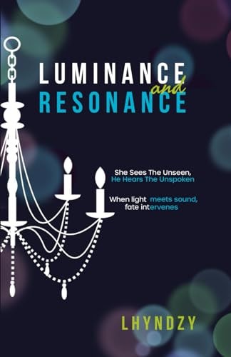 Luminance and Resonance