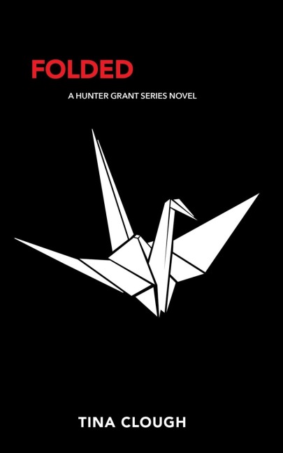 Folded: Hunter Grant Book 3