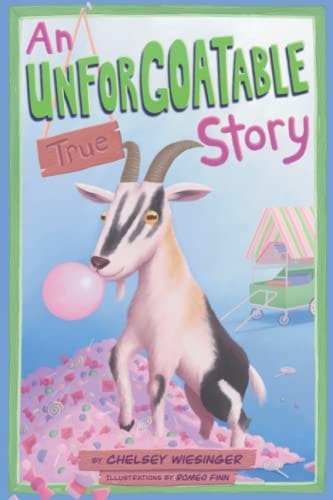 An Unforgoatable True Story That's a Big Goat!