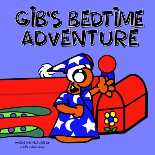 Gib's Bedtime Adventures (Gib and his Advenutures)