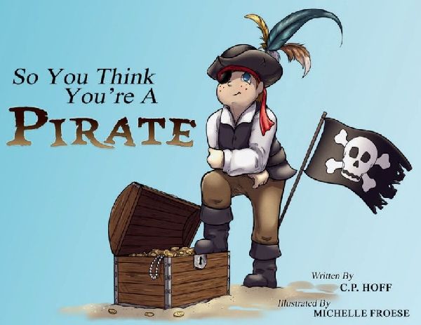 So You Think Youre a Pirate