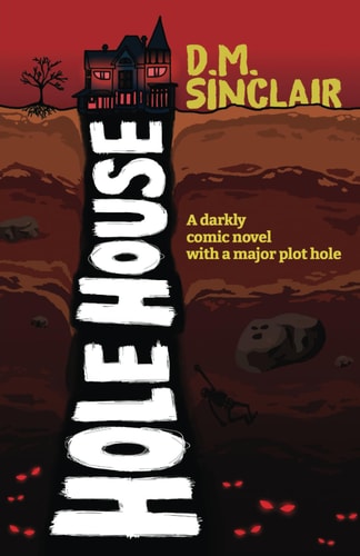Hole House