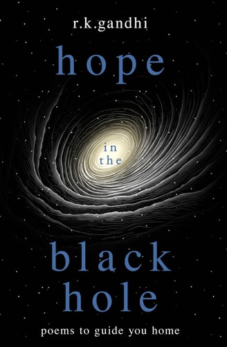 Hope in the Black Hole Poems to Guide You Home