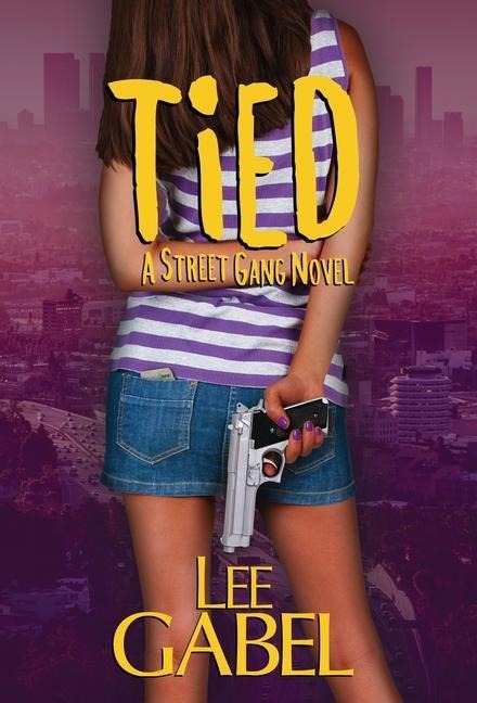 Tied: A Street Gang Novel