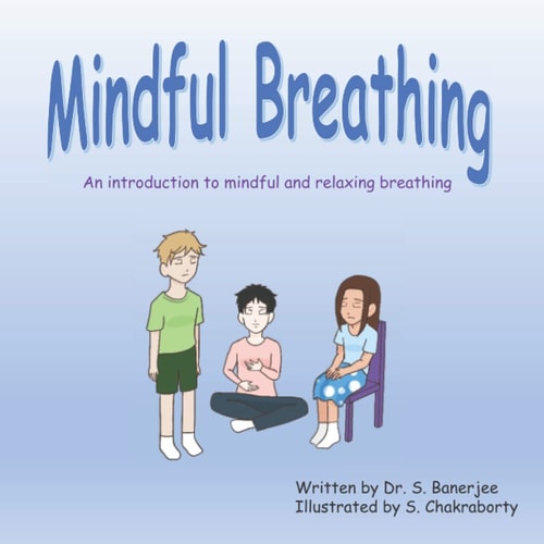 Mindful Breathing An Introduction to Mindful and Relaxing Breathing