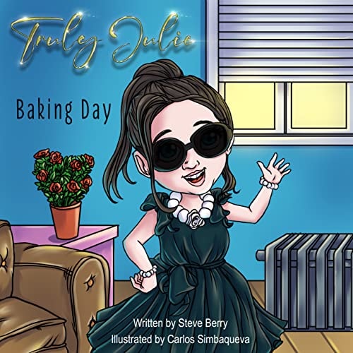 Truly Julie Baking Day