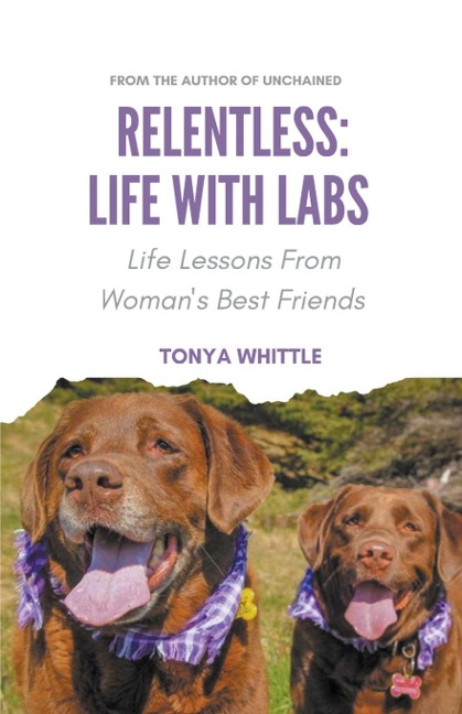 Relentless: Life With Labs