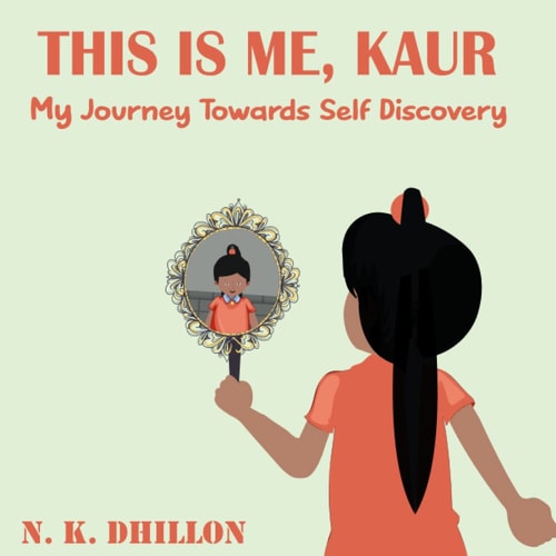 This Is Me, Kaur My Journey Towards Self Discovery