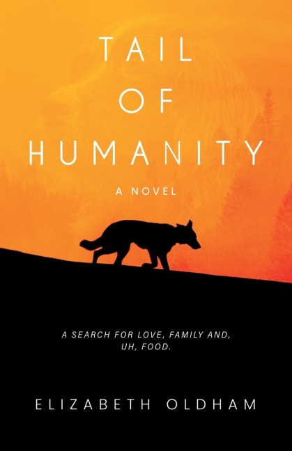 Tail of Humanity: A Novel
