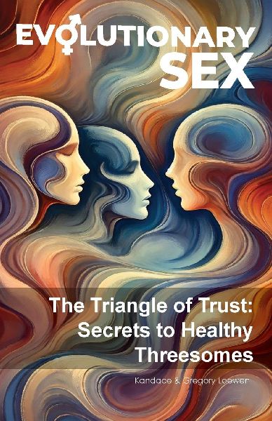 Triangle of Trust: Secrets to Healthy Threesomes