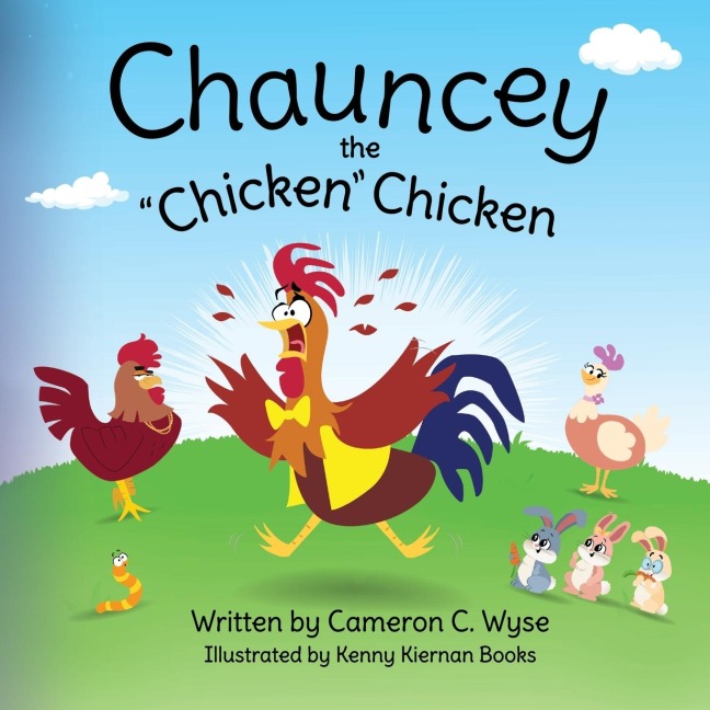 Chauncey the Chicken Chicken
