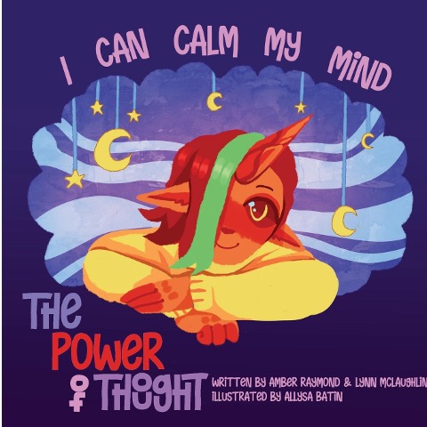 I Can Calm My Mind: Strategies for Kids Well-Being