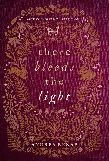There Bleeds the Light