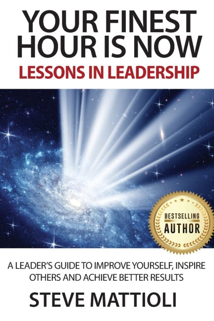 Your Finest Hour is Now: Lessons in Leadership