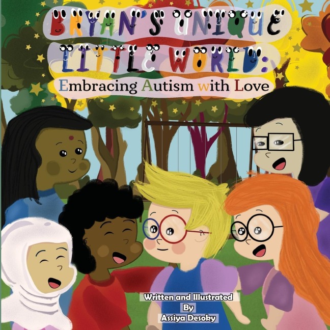 Bryans Unique Little World: Embracing Autism with Love