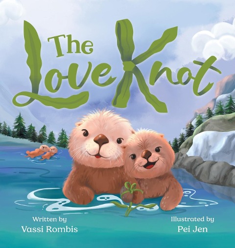 The Love Knot: An Empowering Childrens Book to Work Through Thoughts And Feelings