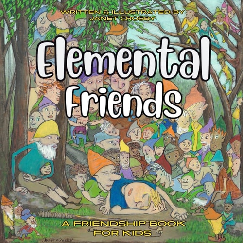 Elemental Friends A Friendship Book For Kids