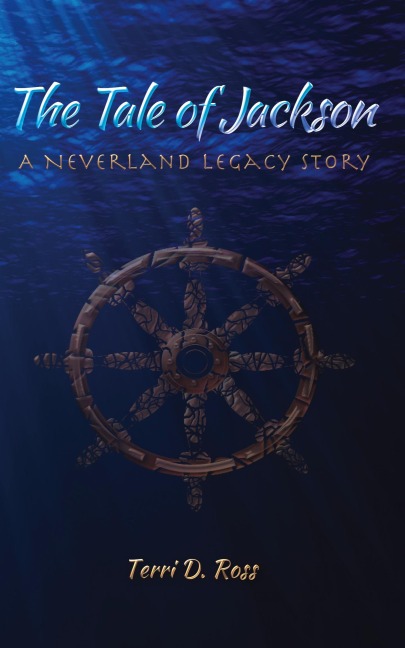 The Tale of Jackson: A Neverland Legacy Story