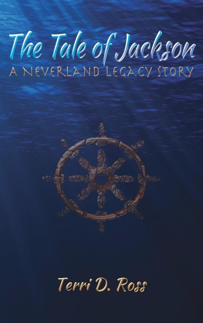 The Tale of Jackson: A Neverland Legacy Story