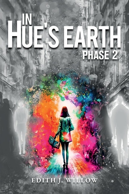 In Hues Earth: Phase 2