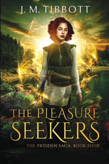 The Pleasure Seekers: The Pridden Saga: Book 4