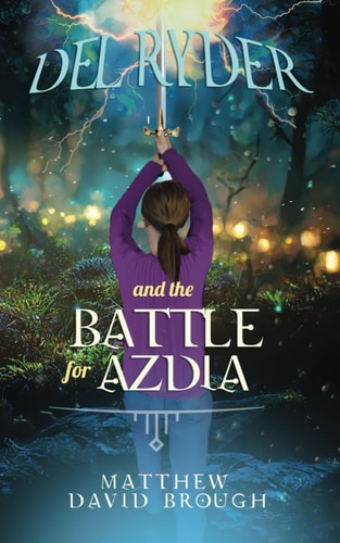 Del Ryder and the Battle for Azdia
