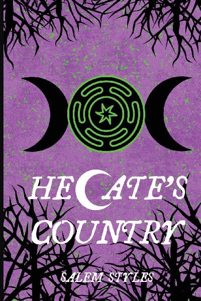 HECATE'S COUNTRY: WITCH CITY PART II