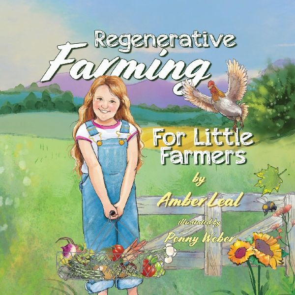 Regenerative Farming  For Little Farmers