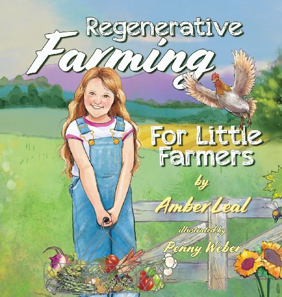 Regenerative Farming  For Little Farmers