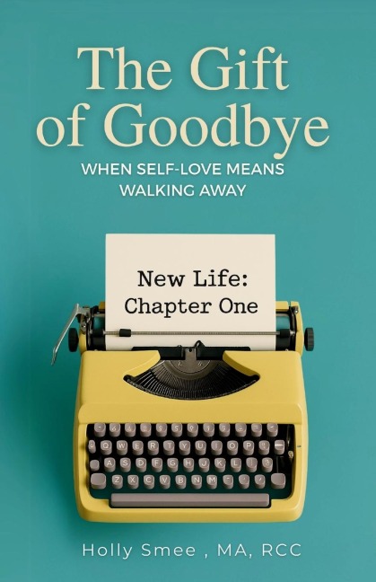 The Gift of Goodbye: When Self-Love Means Walking Away (Female Version)