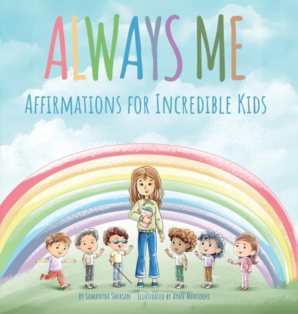 Always Me: Affirmations for Incredible Kids
