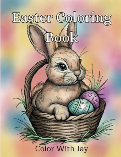 Easter Coloring Book A Simple, Fun and Relaxing Holiday Activity