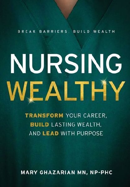 Nursing Wealthy