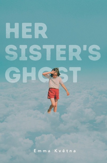 Her Sisters Ghost