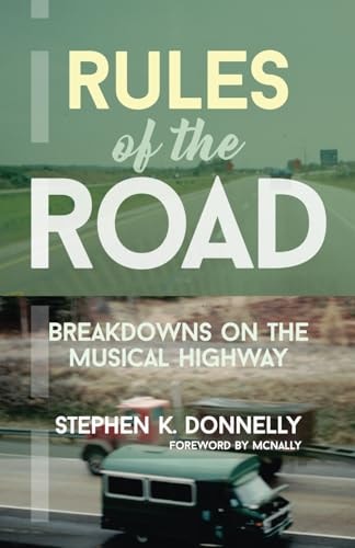 Rules of the Road Breakdowns on the Musical Highway