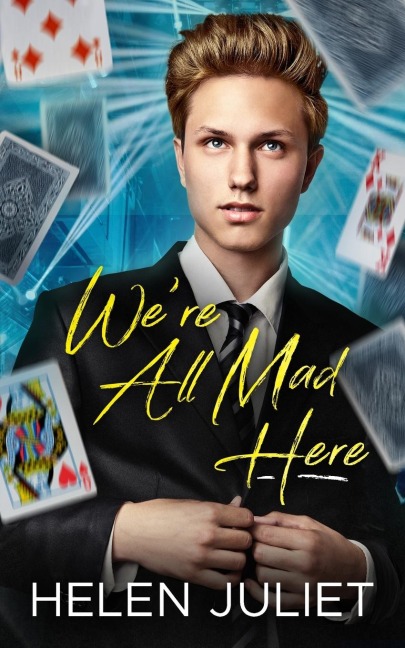 Were All Mad Here