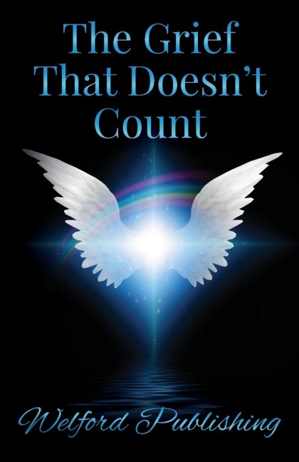 The Grief That Doesnt Count