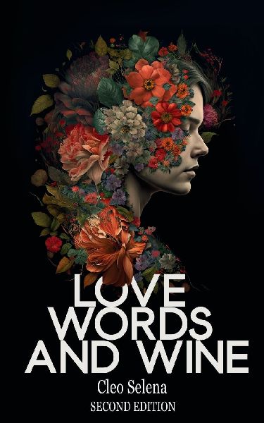 Love Words and Wine: Poems on Love, Loss and Finding Your Power