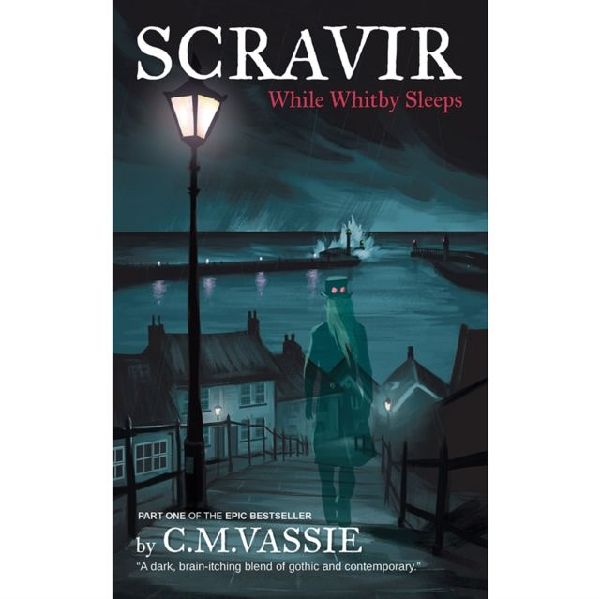 SCRAVIR: - While Whitby Sleeps
