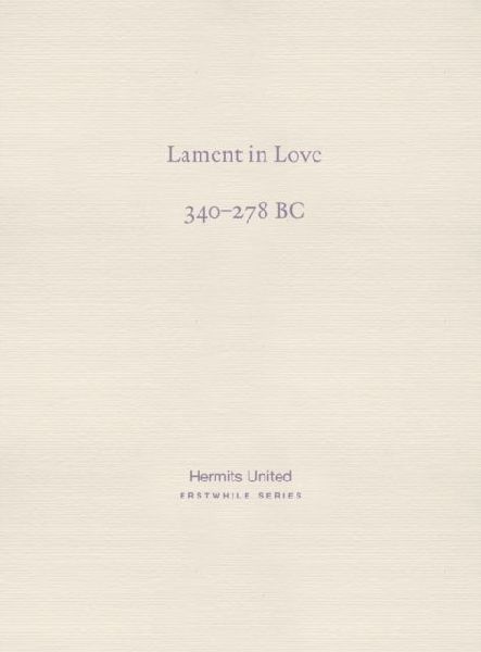 Lament in Love: The verses of Qu Yuan (340-278 BC)