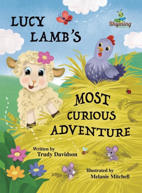 Lucy Lambs Most Curious Adventure: A farm adventure about being brave and meeting new friends