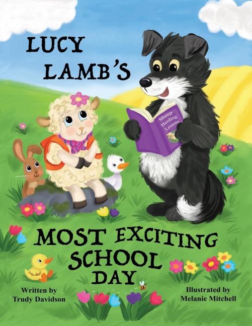 Lucy Lamb's Most Exciting School Day: Encourages a positive attitude towards school and learning