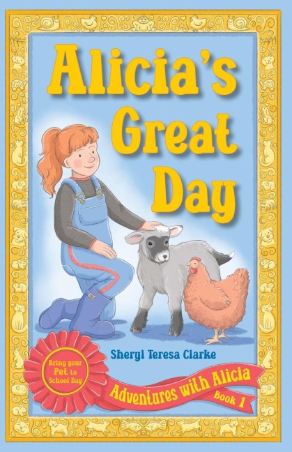 Alicias Great Day: Bring Your Pet to School Day
