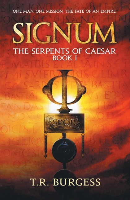 Signum: In an alternate first century Rome, treachery casts a long shadow...