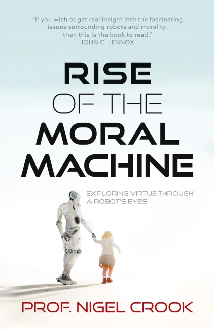 Rise of the Moral Machine: Exploring Virtue Through a Robots Eyes