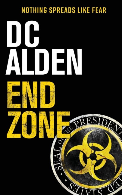 END ZONE: A Virus Outbreak Action Thriller