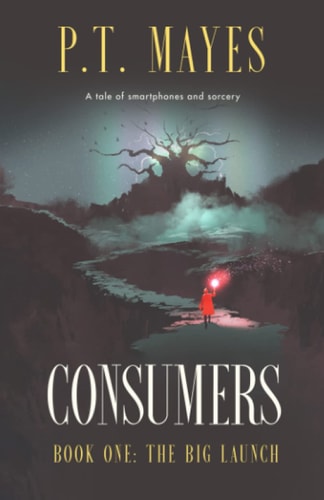 Consumers Book One: The Big Launch