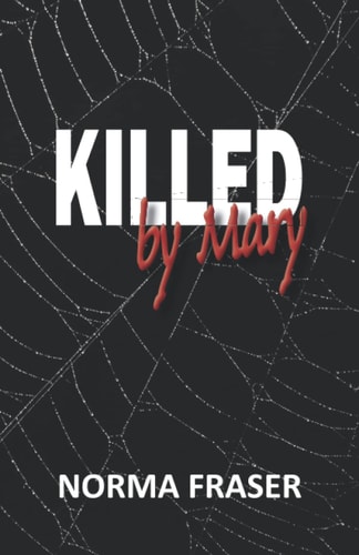 Killed By Mary