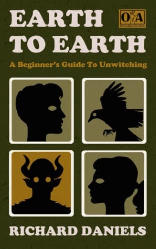 Earth To Earth A Beginner's Guide To Unwitching